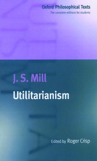 Cover: 9780198751632 | Utilitarianism | J. S. Mill | Taschenbuch | Kartoniert / Broschiert