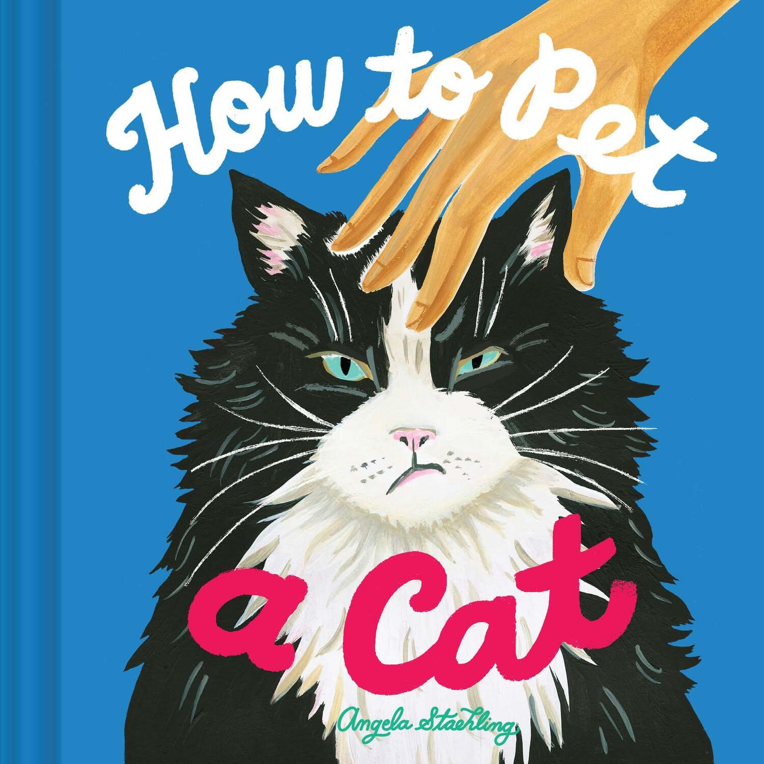 Cover: 9781797211121 | How to Pet a Cat | Angela Staehling | Buch | Englisch | 2022