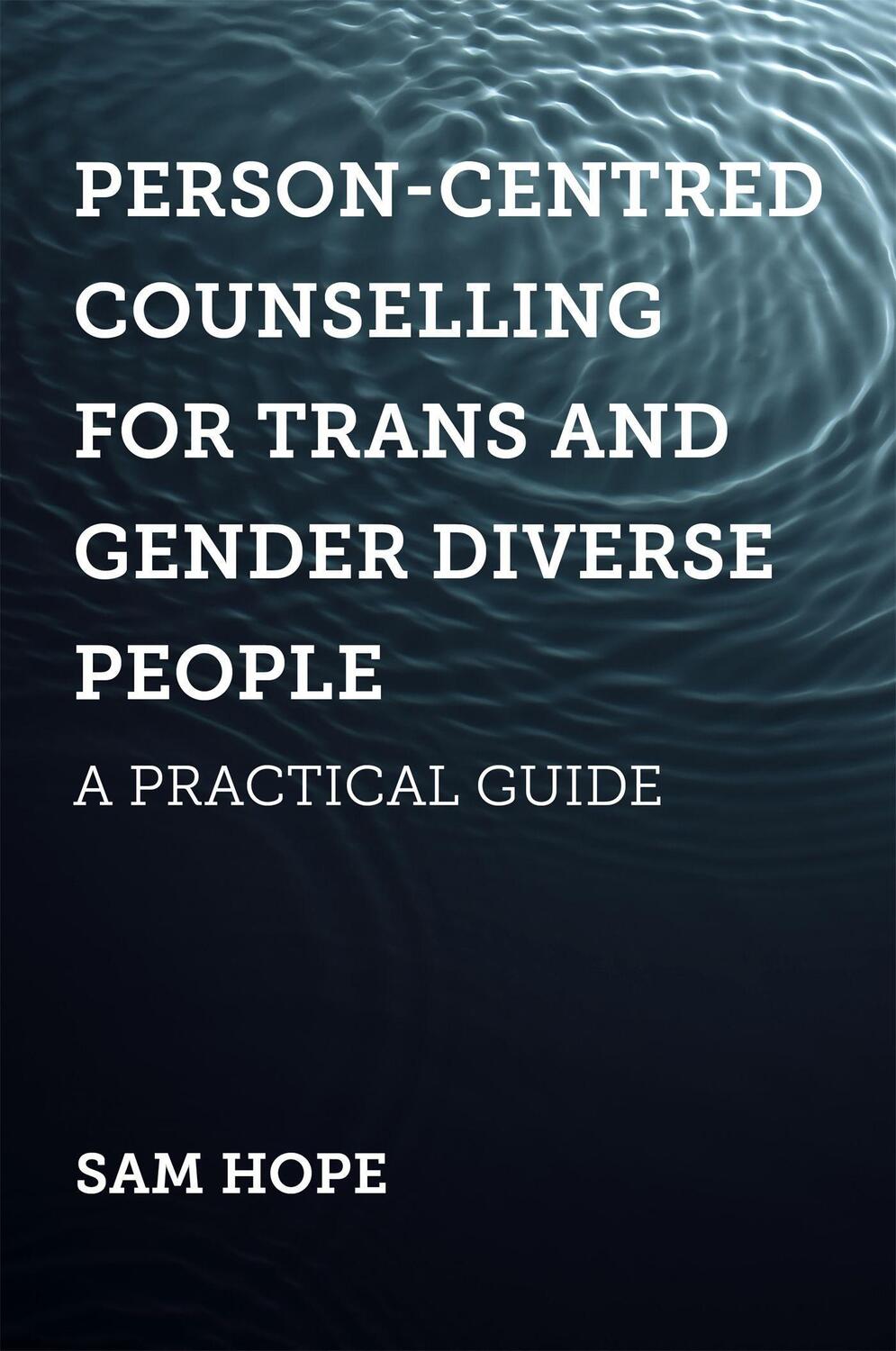 Cover: 9781785925429 | Person-Centred Counselling for Trans and Gender Diverse People | Hope