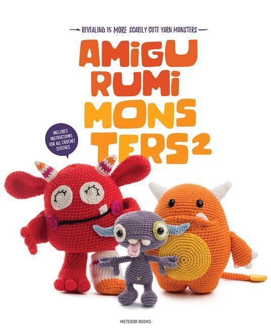 Cover: 9789491643231 | Amigurumi Monsters 2: Revealing 15 More Scarily Cute Yarn Monsters