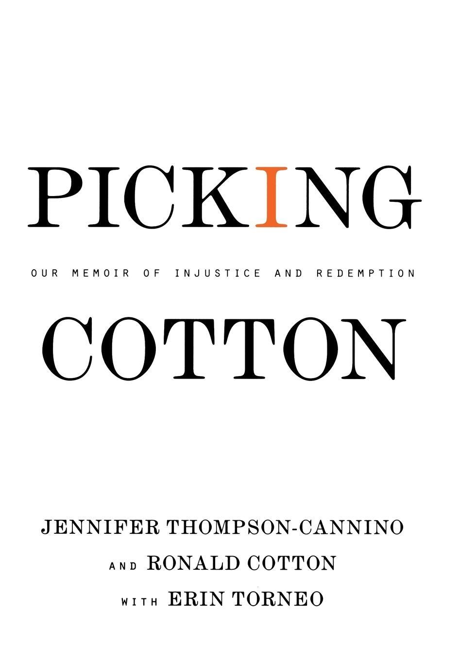 Cover: 9780312376536 | Picking Cotton | Our Memoir of Injustice and Redemption | Buch | 2009
