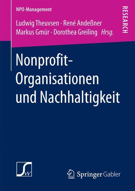 Cover: 9783658187057 | Nonprofit-Organisationen und Nachhaltigkeit | Ludwig Theuvsen (u. a.)