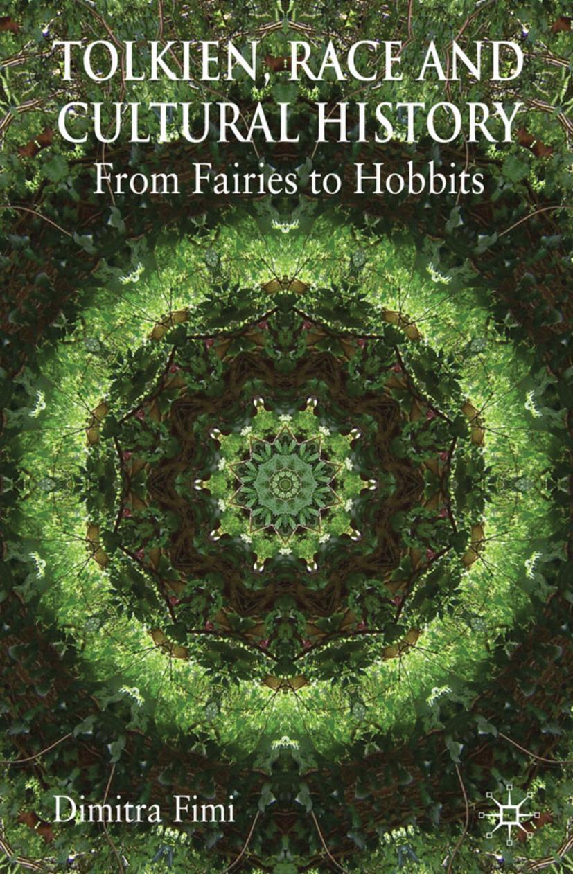Cover: 9780230272842 | Tolkien, Race and Cultural History | From Fairies to Hobbits | Fimi