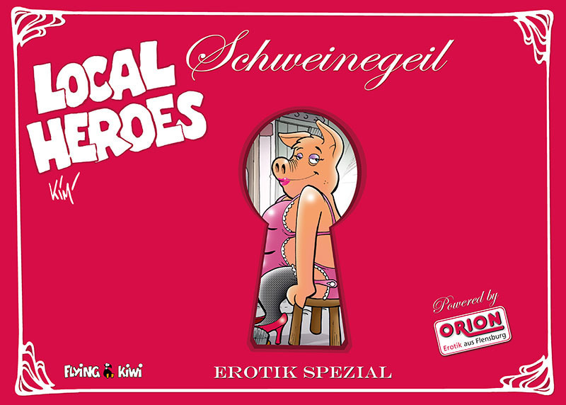 Cover: 9783940989253 | Local Heroes / Local Heroes Schweinegeil | Erotik Spezial | Schmidt