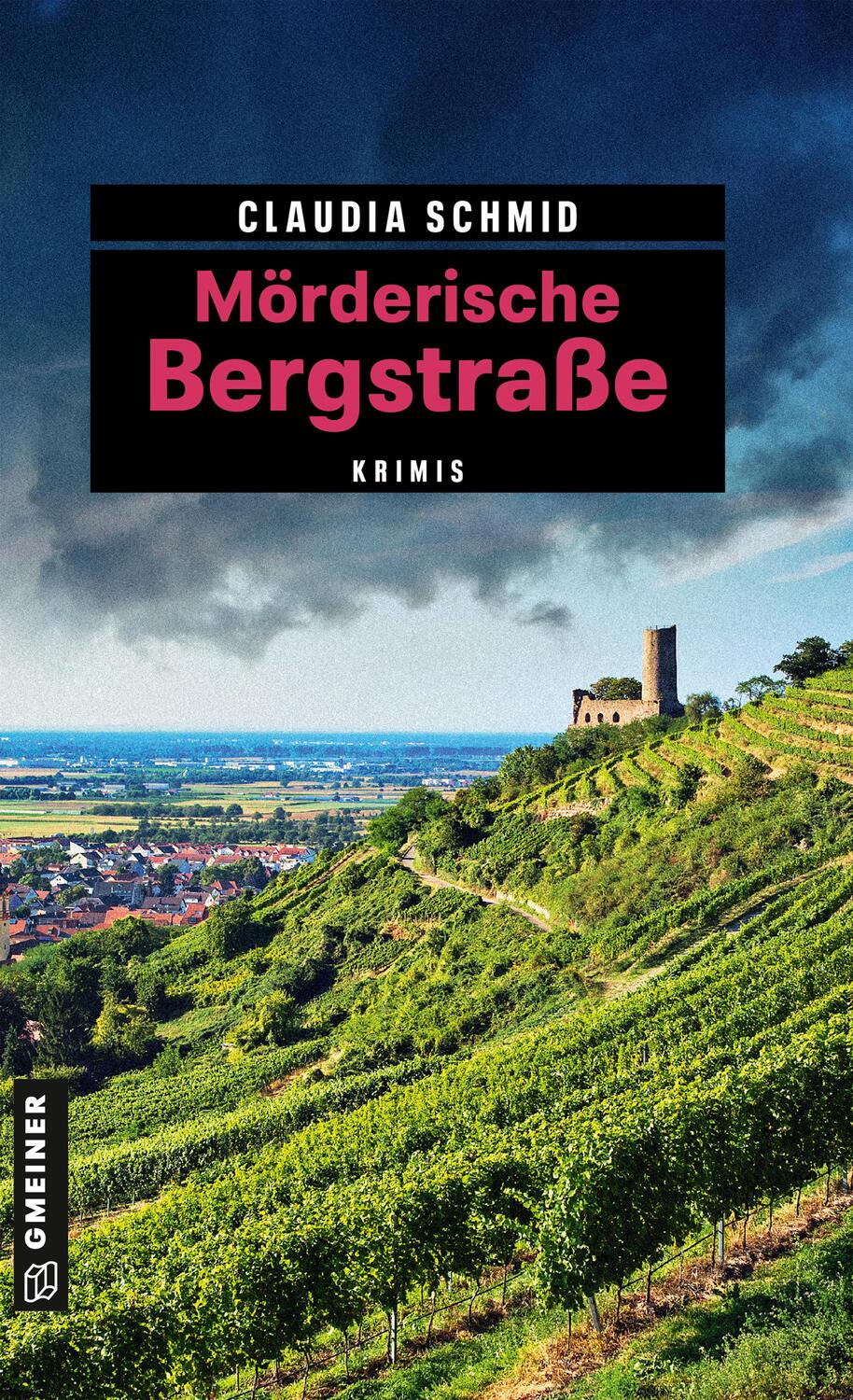 Cover: 9783839224168 | Mörderische Bergstraße | 11 Krimis und 125 Freizeittipps | Schmid