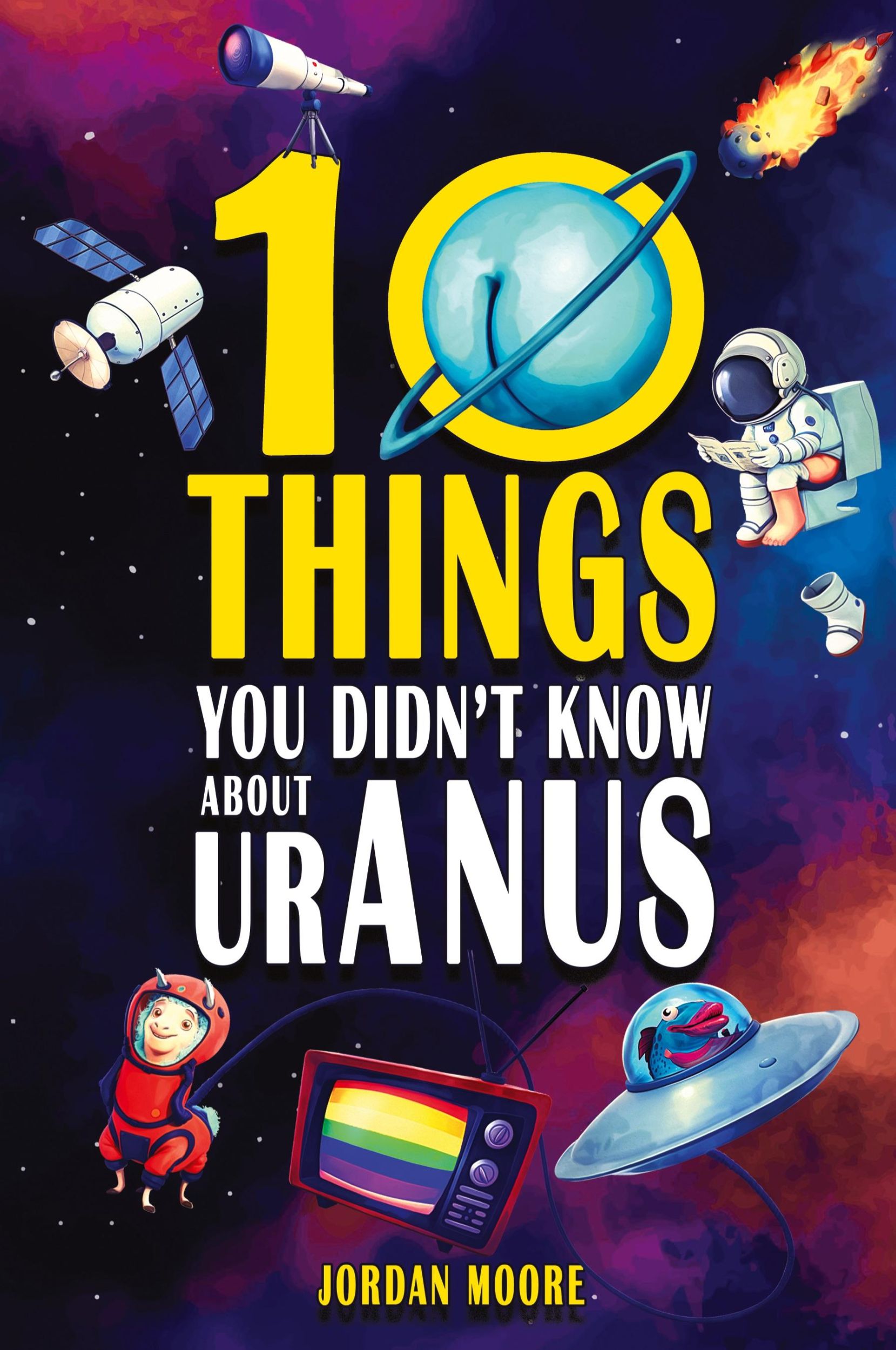 Cover: 9798887680187 | 10 Things You Didn't Know About Uranus | Jordan Moore | Taschenbuch