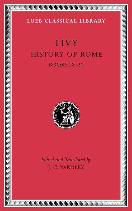 Cover: 9780674997394 | History of Rome | Books 28-30 | Livy | Buch | Loeb Classical Library