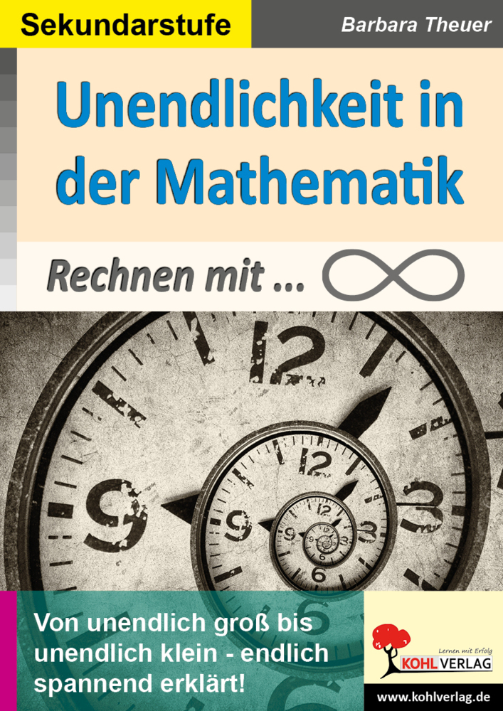 Cover: 9783960404880 | Unendlichkeit in der Mathematik | Barbara Theuer | Taschenbuch | 68 S.