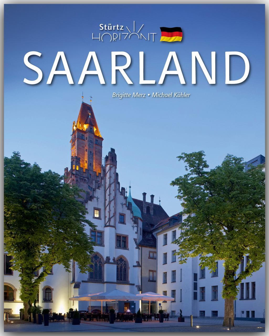 Cover: 9783800344475 | Saarland | Michael Kühler | Buch | Horizont | Deutsch | 2013 | Stürtz