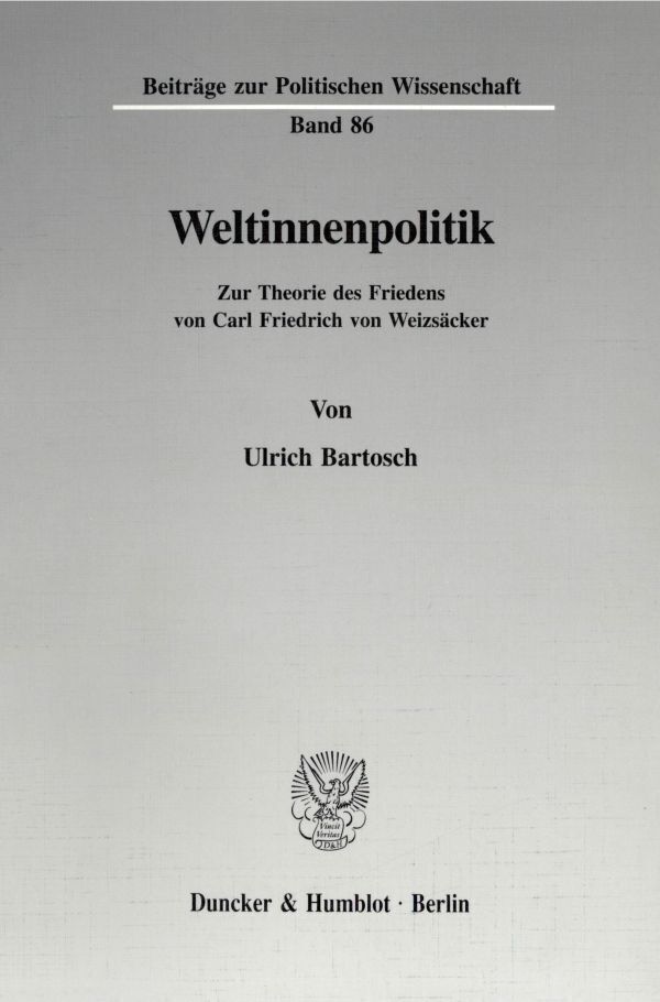 Cover: 9783428084616 | Weltinnenpolitik. | Ulrich Bartosch | Taschenbuch | 448 S. | Deutsch