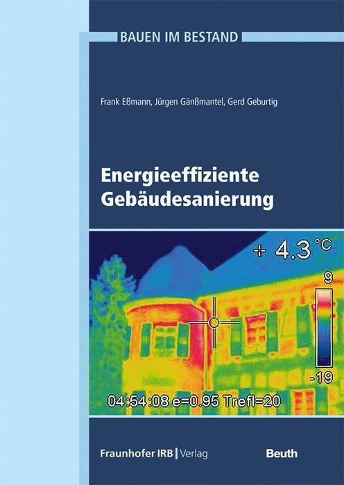 Cover: 9783738804560 | Energieeffiziente Gebäudesanierung | Frank Eßmann (u. a.) | Buch