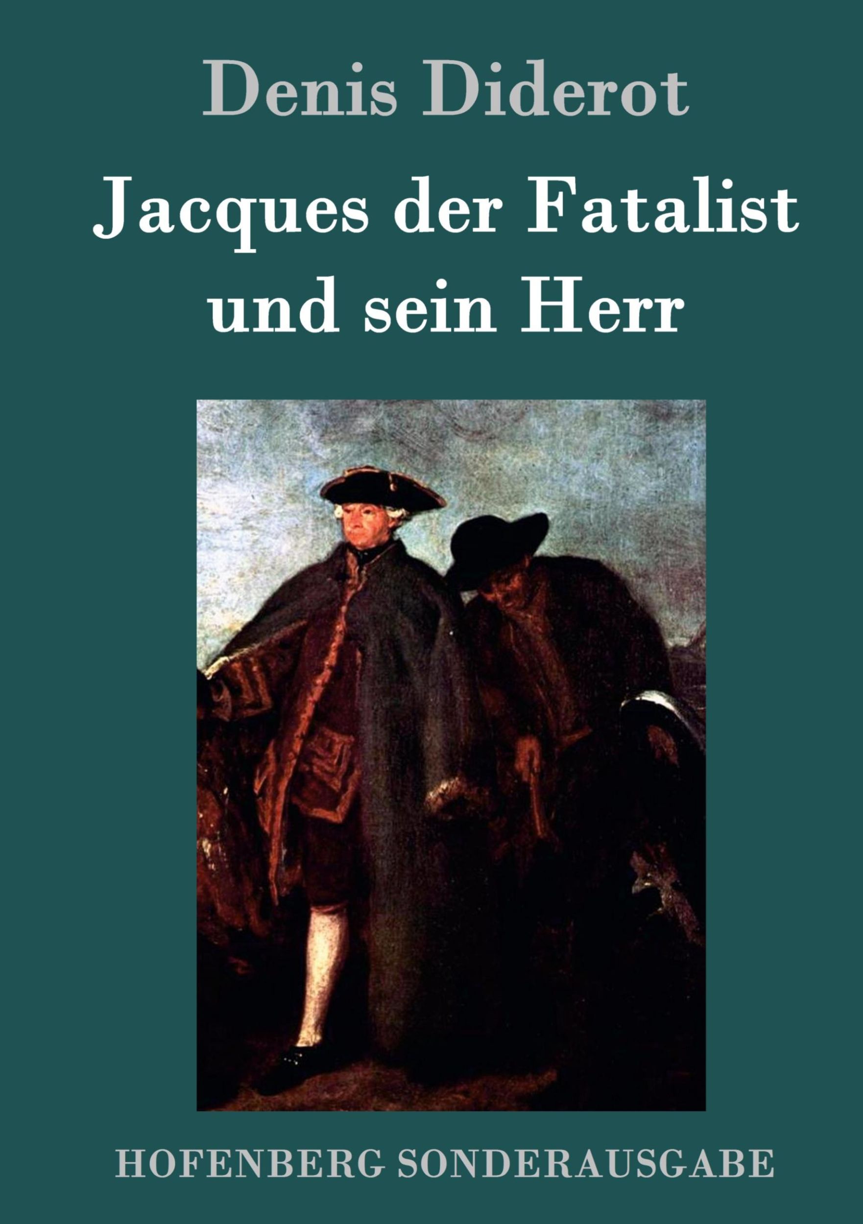 Cover: 9783843080057 | Jacques der Fatalist und sein Herr | Denis Diderot | Buch | 268 S.