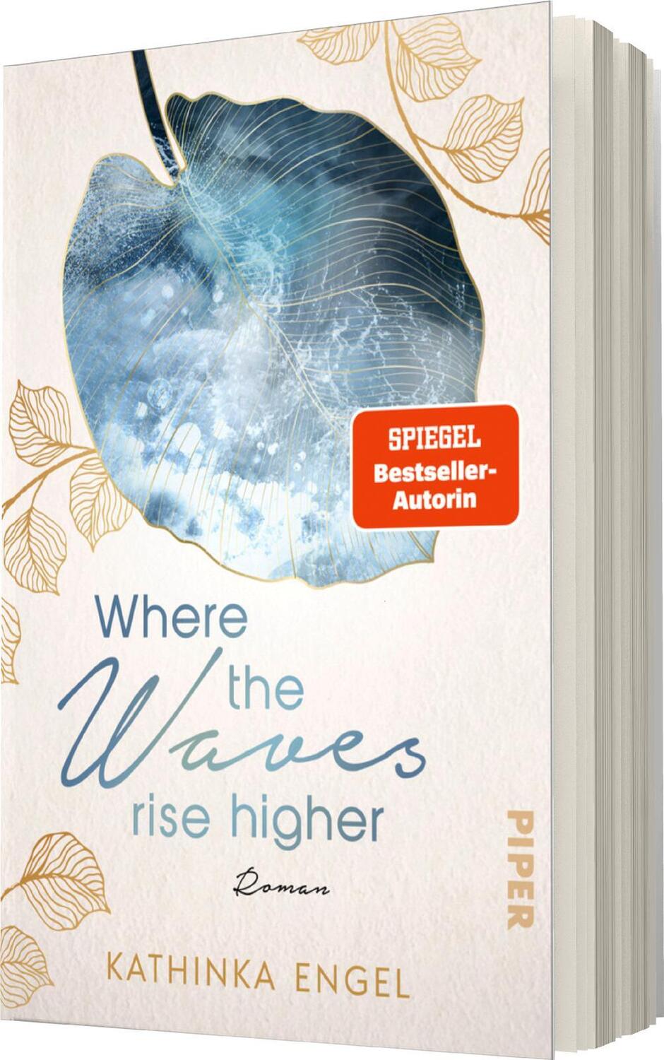 Bild: 9783492062923 | Where the Waves Rise Higher | Kathinka Engel | Taschenbuch | 400 S.