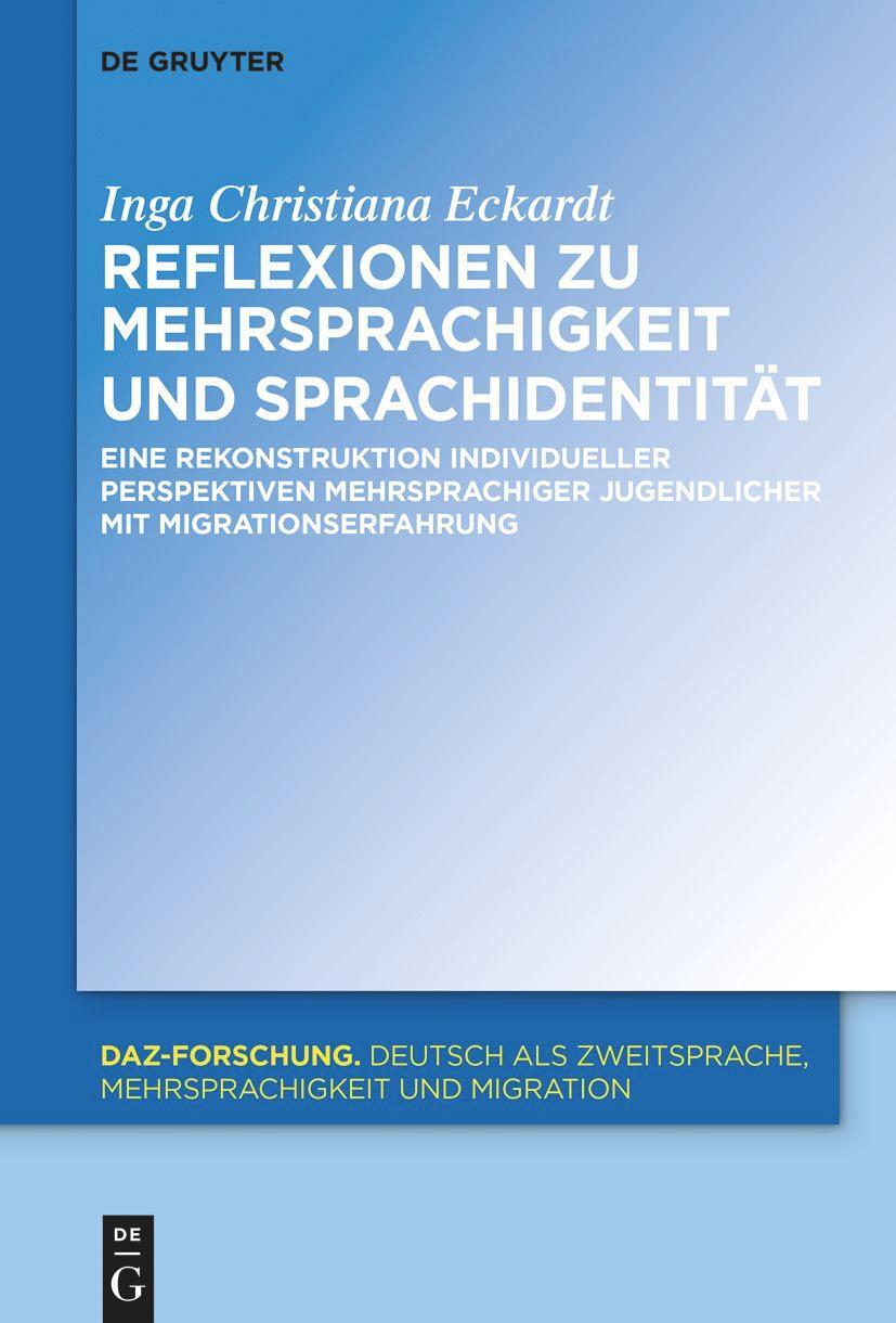 Cover: 9783111185453 | Reflexionen zu Mehrsprachigkeit und Sprachidentität | Eckardt | Buch