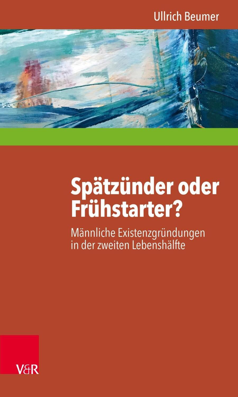 Cover: 9783525406496 | Spätzünder oder Frühstarter? | Ullrich Beumer | Taschenbuch | 331 S.