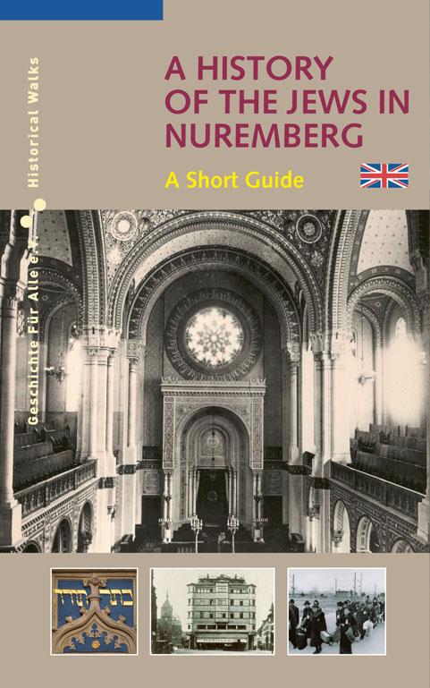 Cover: 9783964860262 | A History of the Jews in Nuremberg | A Short Guide | Schmidt (u. a.)