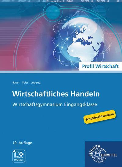 Cover: 9783758593017 | Wirtschaftliches Handeln | Wirtschaftsgymnasium Eingangsklasse | Buch