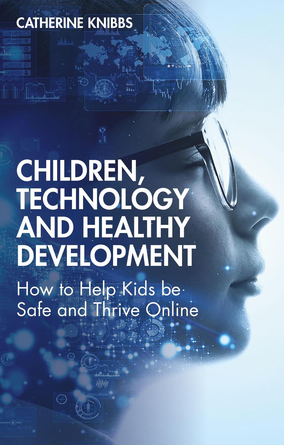 Cover: 9780367770150 | Children, Technology and Healthy Development | Catherine Knibbs | Buch