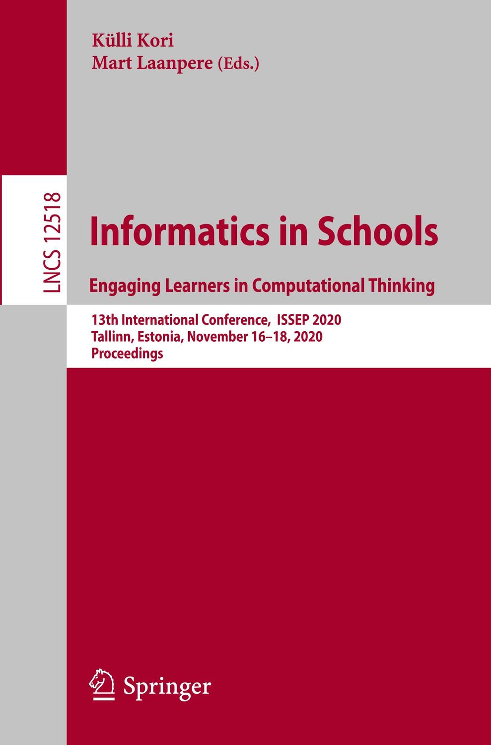 Cover: 9783030632113 | Informatics in Schools. Engaging Learners in Computational Thinking