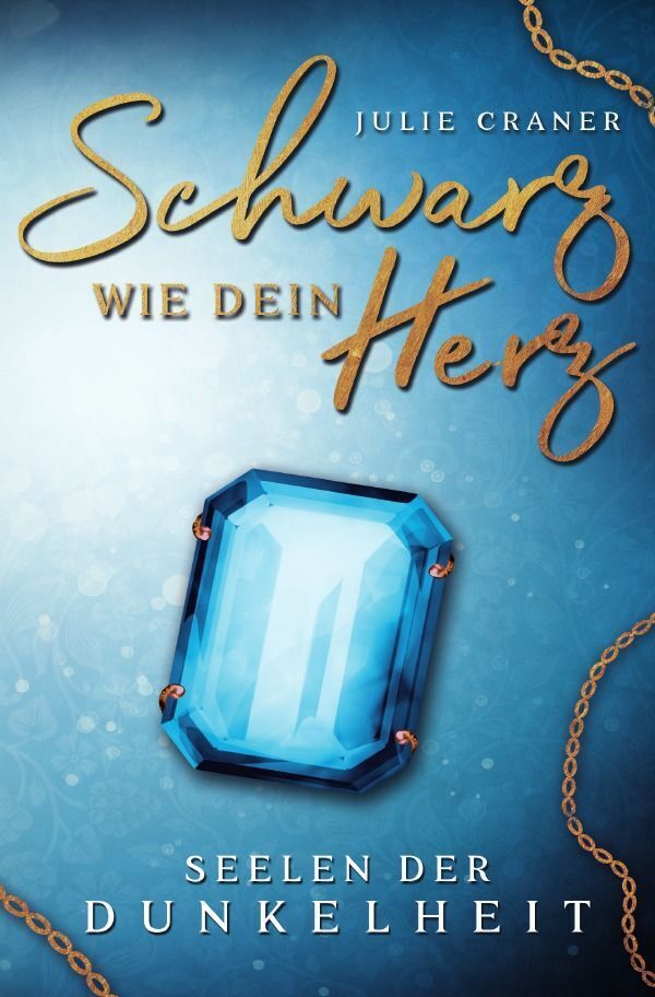Cover: 9783750248670 | Schwarz wie dein Herz | Seelen der Dunkelheit | Julie Craner | Buch