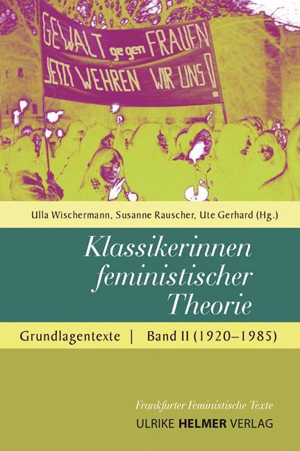 Klassikerinnen feministischer Theorie - Wischermann, Ulla