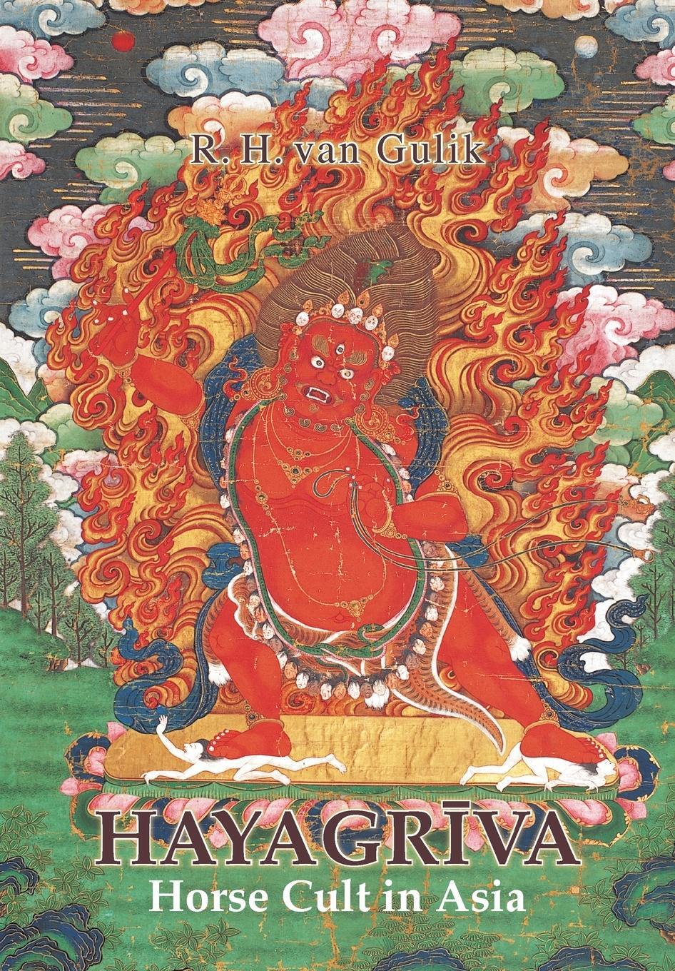 Cover: 9789745241565 | Hayagriva | Horse Cult in Asia | Robert Hans Van Gulik | Taschenbuch