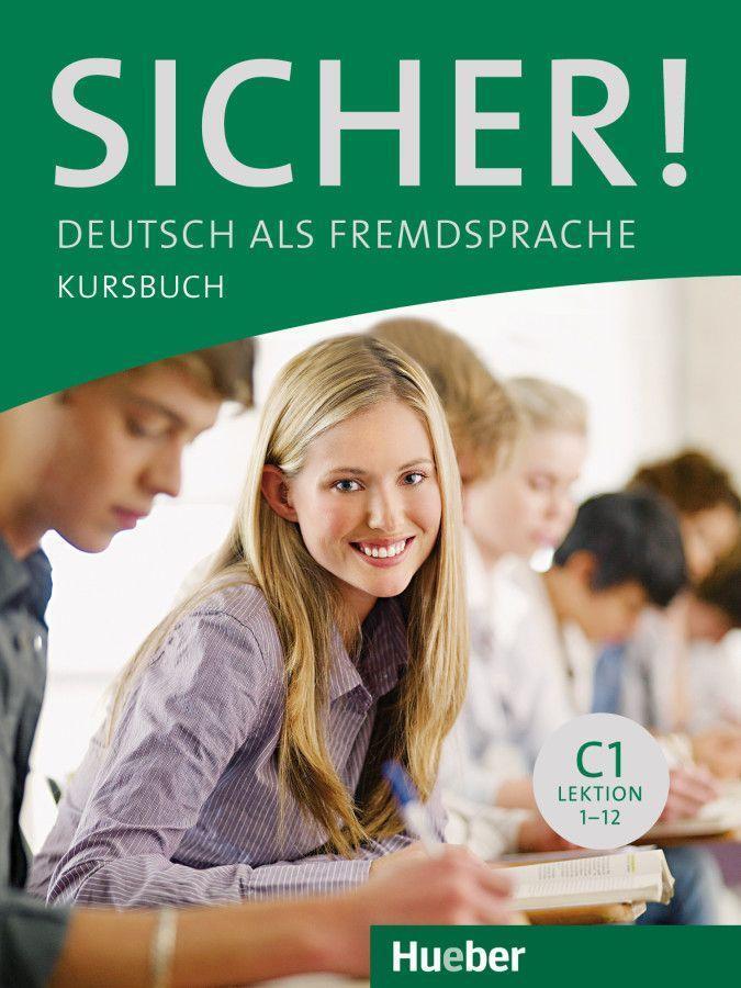 Cover: 9783190012084 | Sicher! C1 Kursbuch | Deutsch als Fremdsprache | Taschenbuch | Sicher!