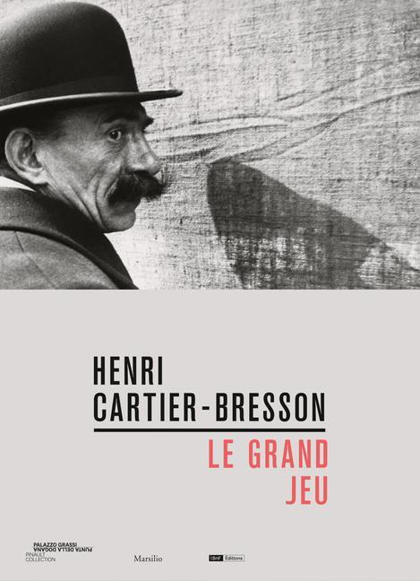Cover: 9788829704200 | Henri Cartier-Bresson: Le Grand Jeu | Matthieu Humery | Buch | 2020
