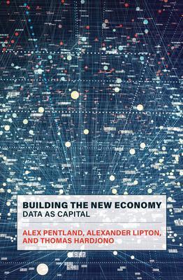 Cover: 9780262543156 | Building the New Economy | Data as Capital | Alex Pentland (u. a.)