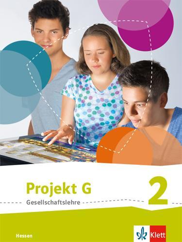 Cover: 9783124089410 | Projekt G Gesellschaftslehre 2.Schülerbuch Klasse 7/8. Ausgabe Hessen