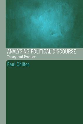 Cover: 9780415314725 | Analysing Political Discourse | Theory and Practice | Paul Chilton