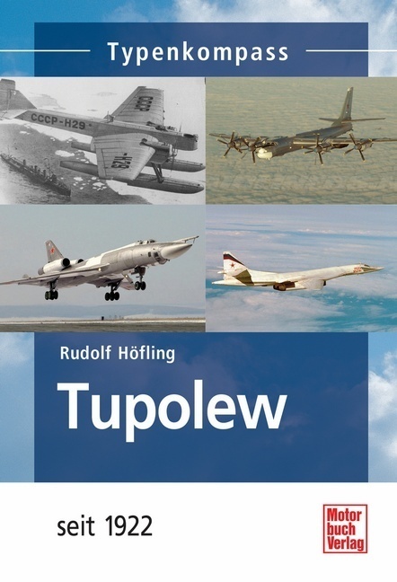 Cover: 9783613034594 | Tupolew | seit 1922 | Rudolf Höfling | Taschenbuch | 143 S. | Deutsch