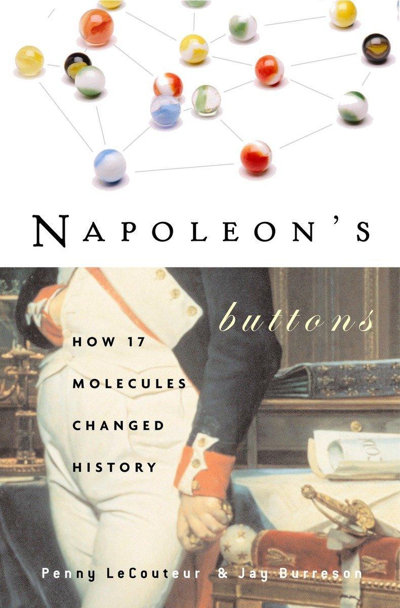 Cover: 9781585423316 | Napoleon's Buttons | How 17 Molecules Changed History | Taschenbuch