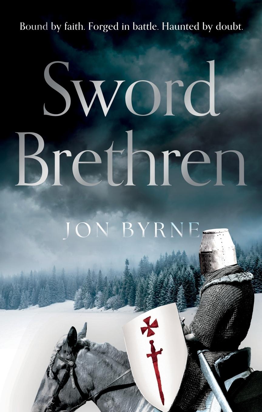 Cover: 9781835740798 | Sword Brethren | Jon Byrne | Taschenbuch | Englisch | 2024