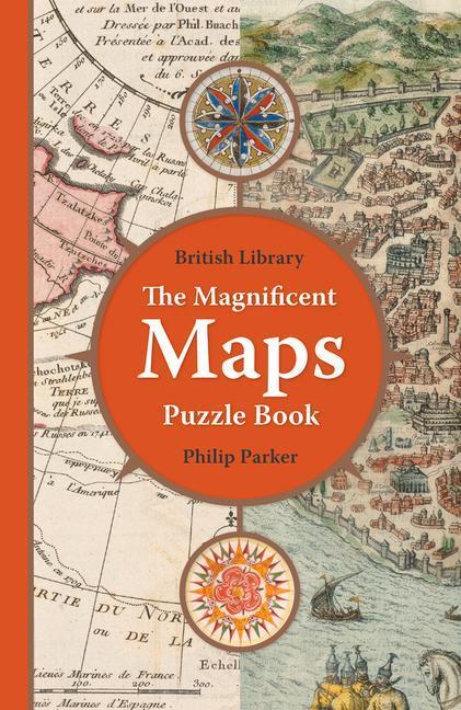 Cover: 9780712352994 | The British Library Magnificent Maps Puzzle Book | Philip Parker