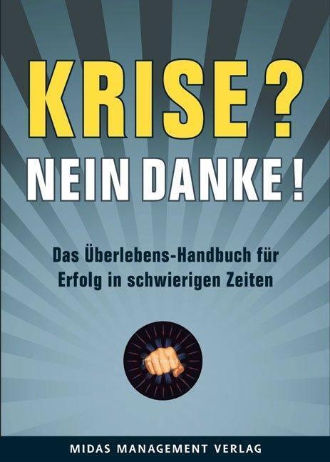 Cover: 9783907100332 | Krise? Nein, danke! | Nicholas Bate | Taschenbuch | 192 S. | Deutsch