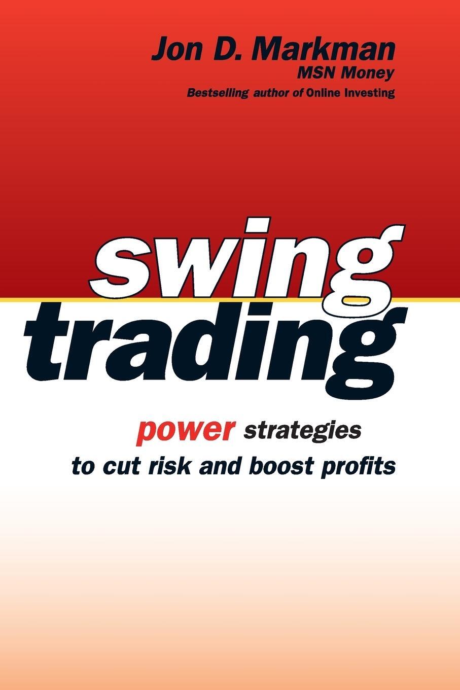 Cover: 9780471733928 | Swing Trading | Power Strategies to Cut Risk and Boost Profits | Buch