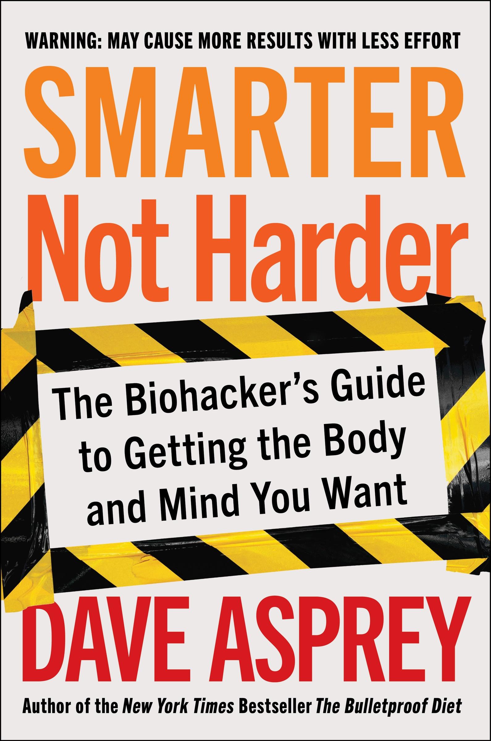 Cover: 9780063204720 | Smarter Not Harder | Dave Asprey | Buch | Englisch | 2023