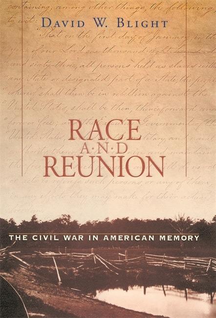 Cover: 9780674008199 | Race and Reunion | The Civil War in American Memory | David W. Blight