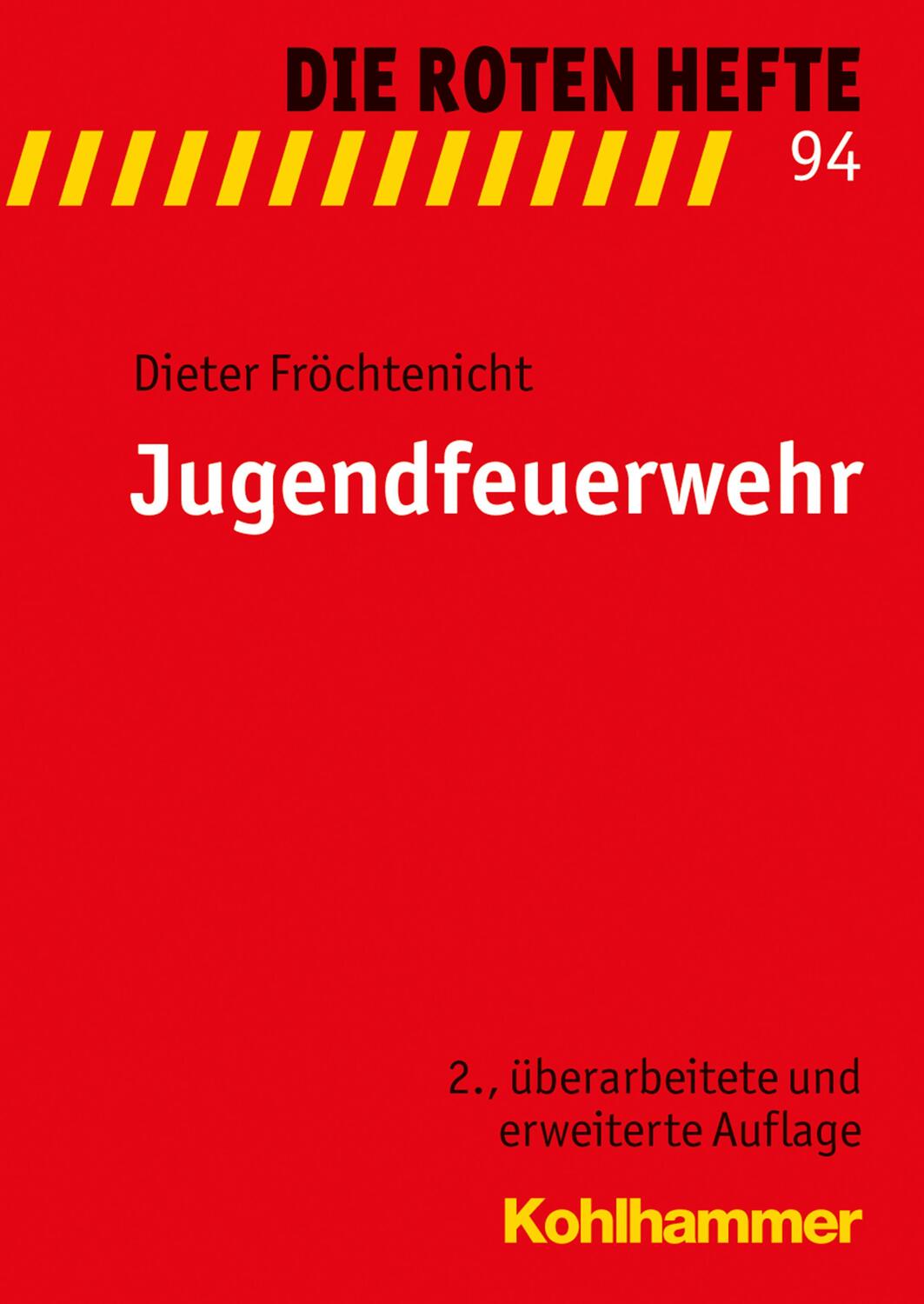 Cover: 9783170303591 | Jugendfeuerwehr | Dieter Fröchtenicht | Taschenbuch | Deutsch | 2016