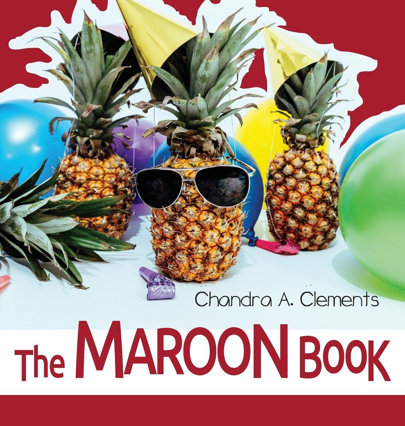 Cover: 9780645455922 | The Maroon Book | All About Queensland | Chandra A. Clements | Buch