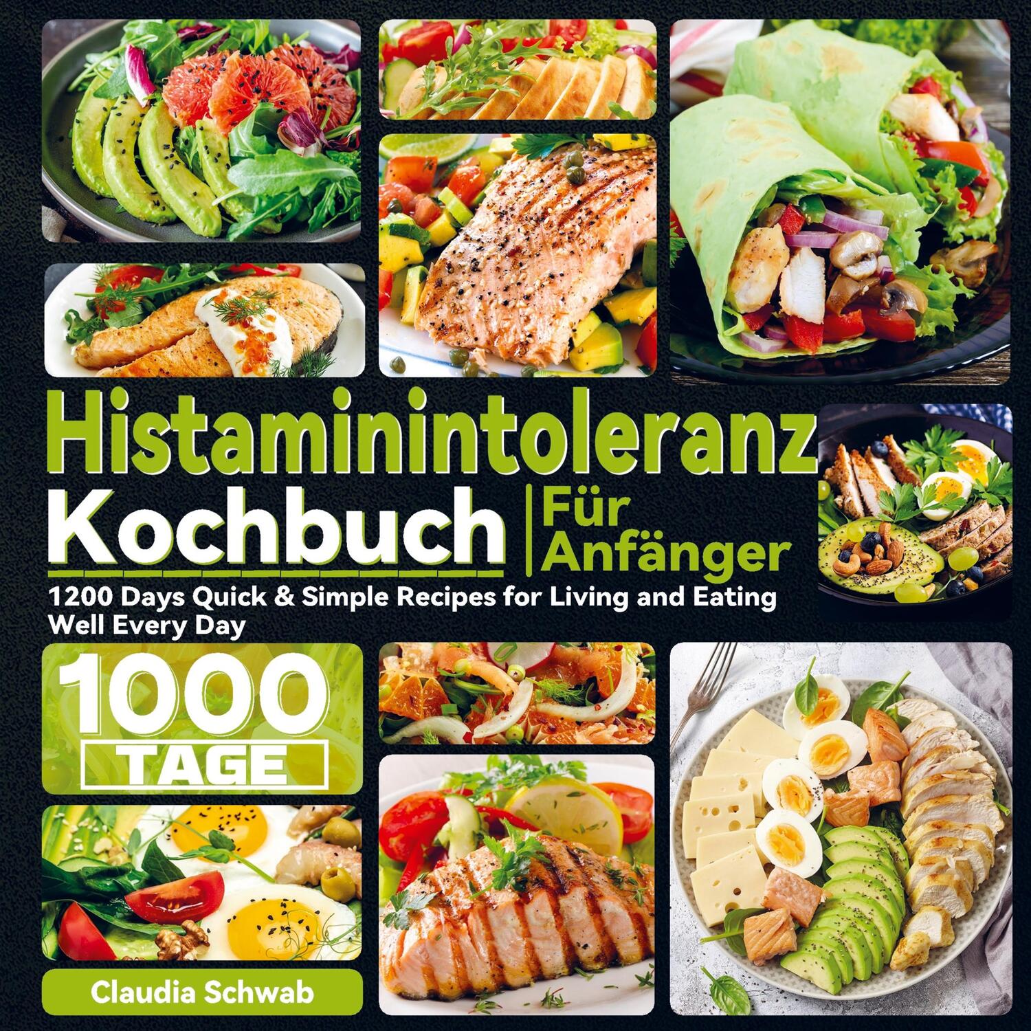 Cover: 9789464852929 | Histaminintoleranz Kochbuch Für Anfänger | Claudia Schwab | Buch