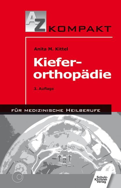 Cover: 9783824804979 | Kieferorthopädie | Anita M. Kittel | Taschenbuch | Deutsch | 2015