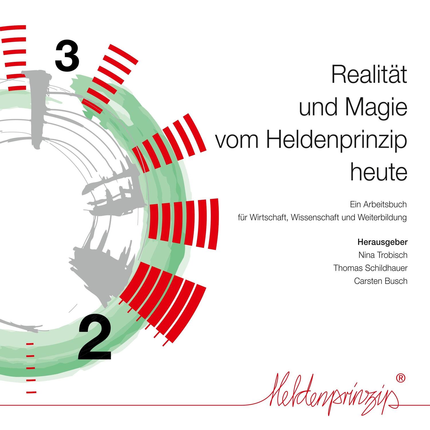 Cover: 9783746016078 | Realität und Magie vom Heldenprinzip heute | Nina Trobisch (u. a.)