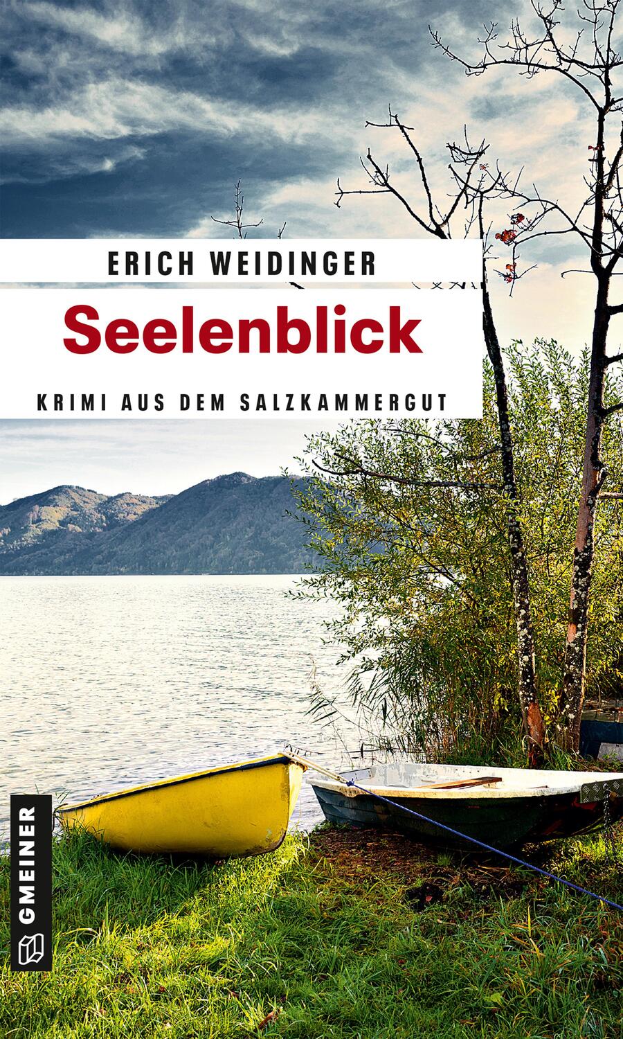 Cover: 9783839201947 | Seelenblick | Krimi aus dem Salzkammergut | Erich Weidinger | Buch