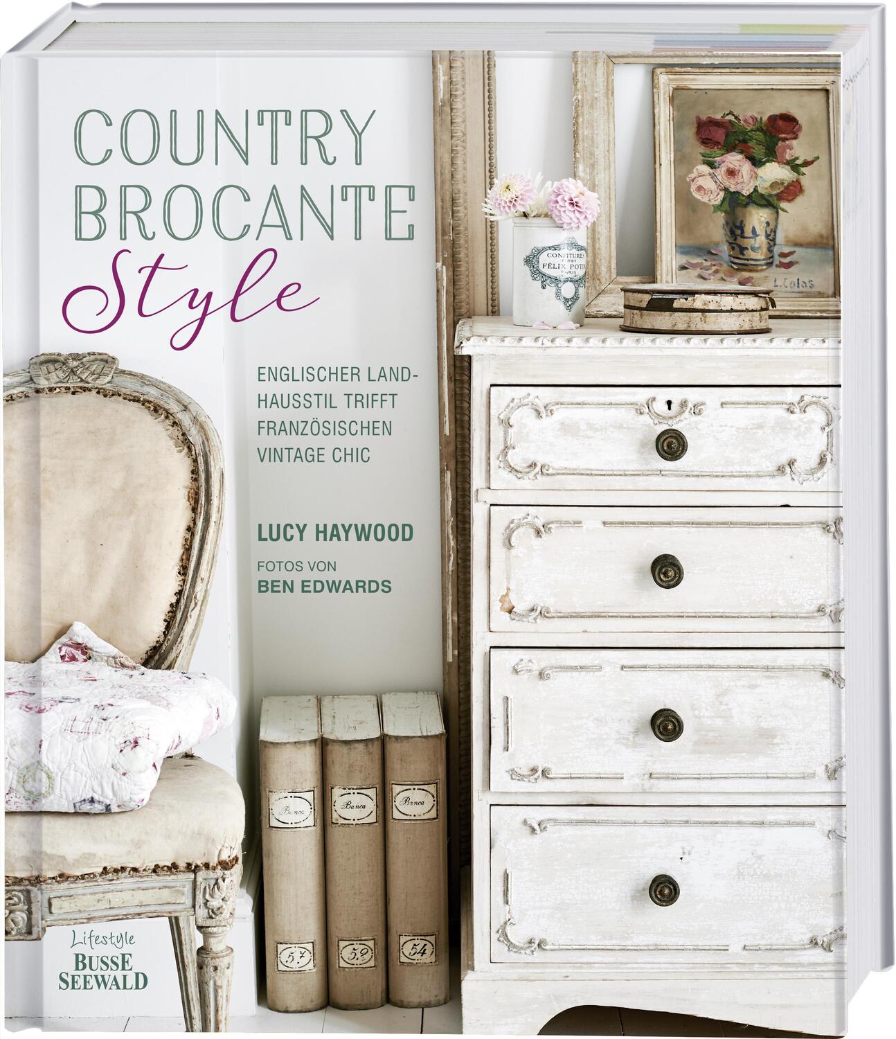 Cover: 9783772472589 | Country Brocante Style | Lucy Haywood | Buch | Deutsch | 2019