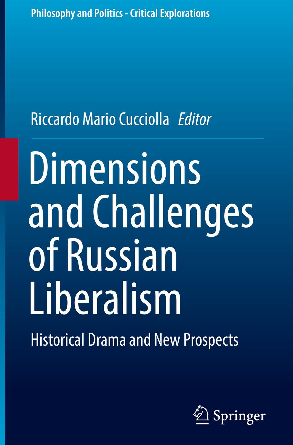 Cover: 9783030056650 | Dimensions and Challenges of Russian Liberalism | Cucciolla | Buch