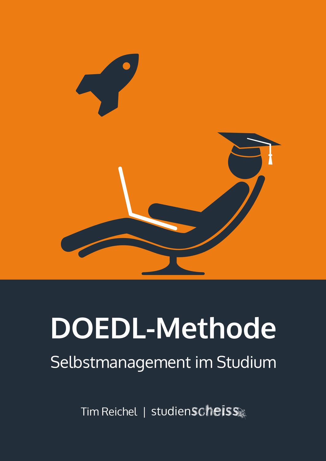 Cover: 9783946943006 | DOEDL-Methode | Selbstmanagement im Studium | Tim Reichel | Buch