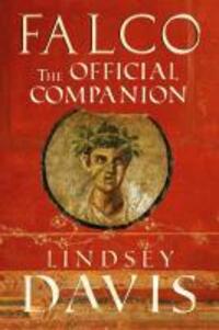 Cover: 9781846056734 | Falco: The Official Companion | The Official Companion | Lindsey Davis