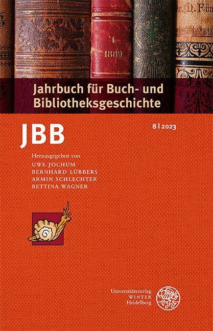 Cover: 9783825395476 | Jahrbuch für Buch- und Bibliotheksgeschichte 8 2023 | Jochum (u. a.)